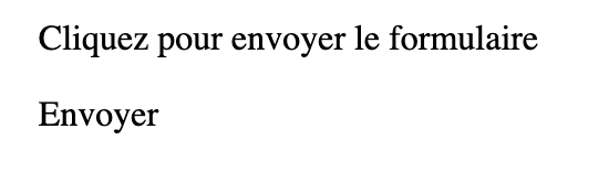 Bouton Envoyer rendu mais sans le style d'un bouton